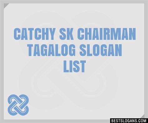 tagline for sk chairman tagalog|Tagalog On Sk Chairman Slogan Ideas .